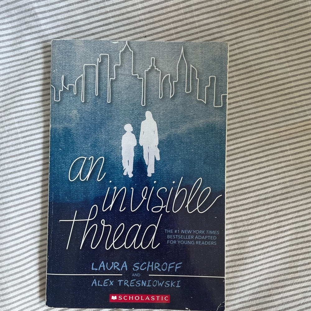 Scholastic Edition of An Invisible Thread
